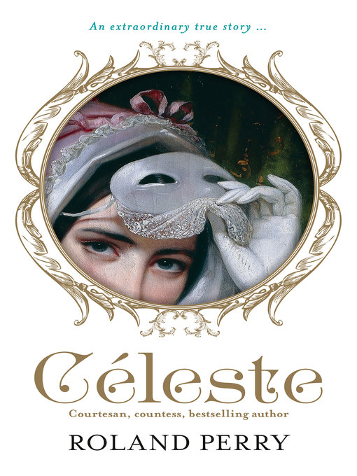 Title details for Celeste by Roland Perry - Available